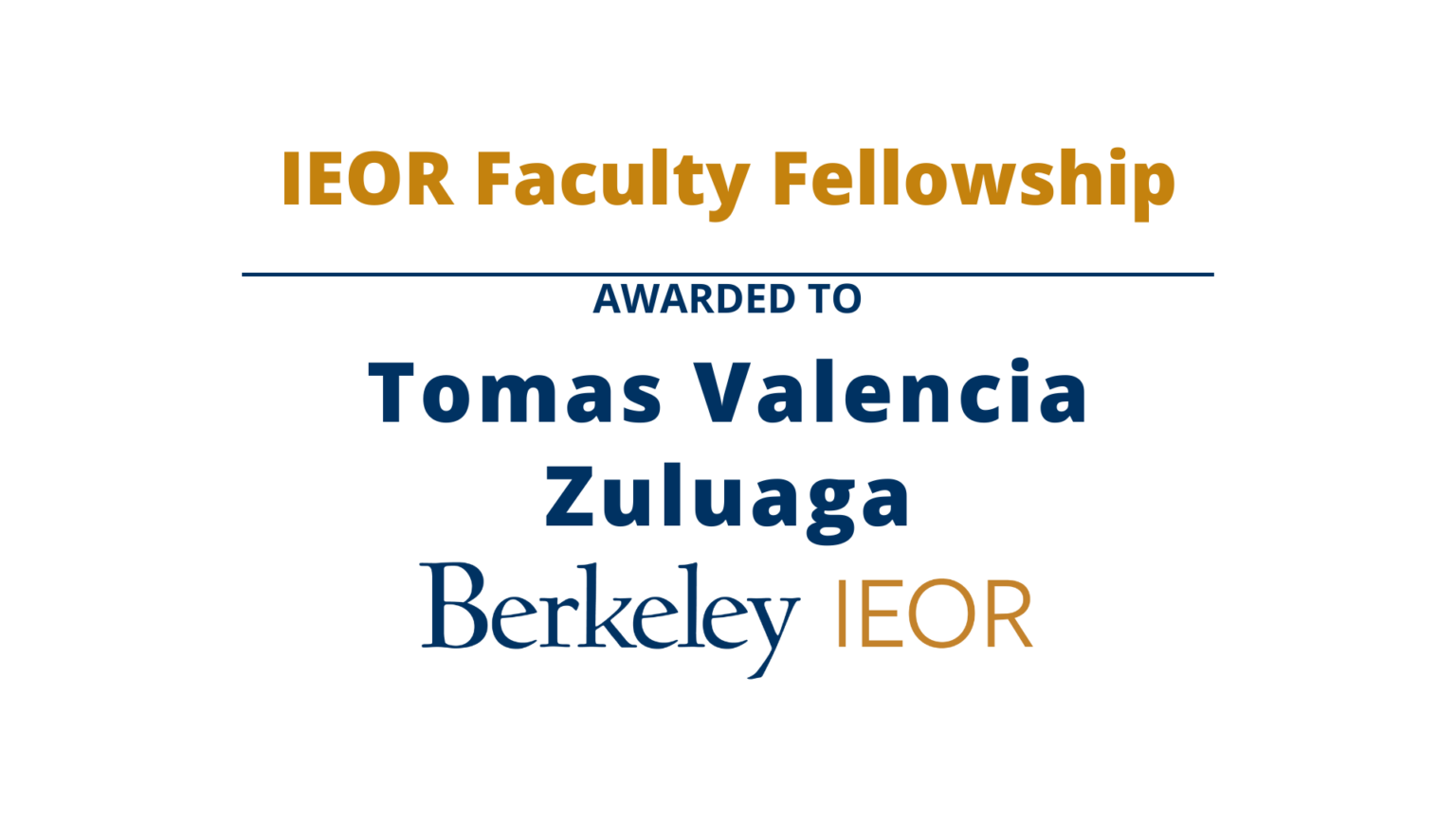 Tomas Valencia Zuluaga, IEOR Faculty Fellowship Recipient