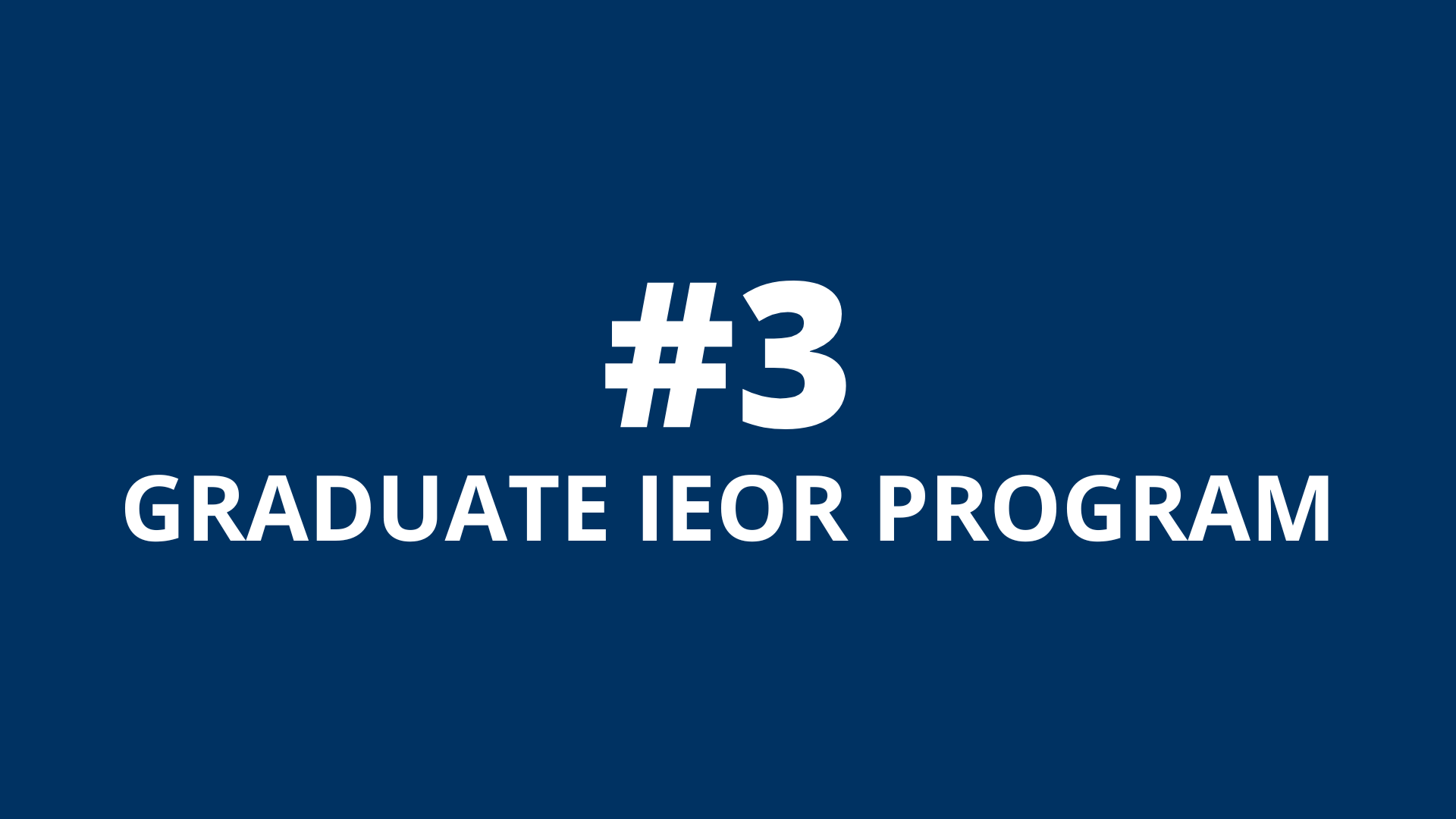 #3 Graduate IEOR Program